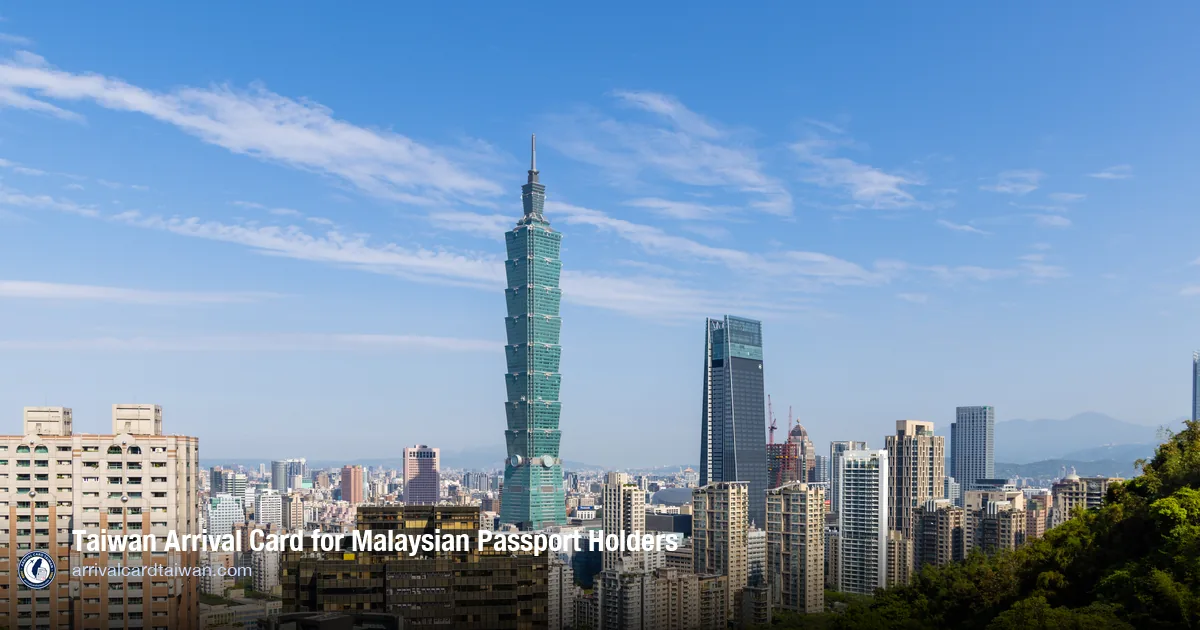 Taiwan Arrival Card for Malaysian Citizens