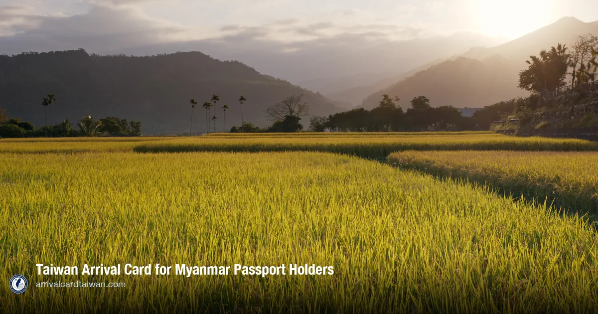 Taiwan Arrival Card for Myanmar Citizens