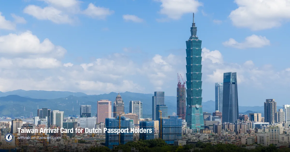 Taiwan Arrival Card for Dutch Citizens